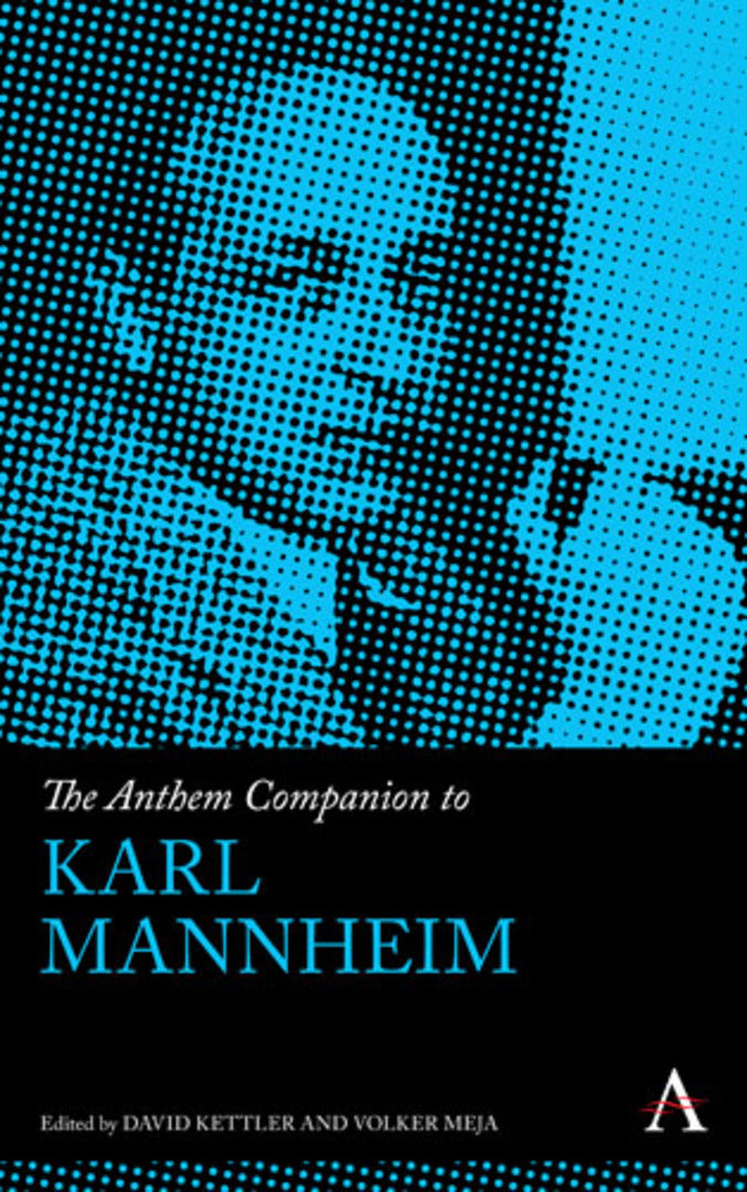 Cover image for The Anthem Companion to Karl Mannheim ISBN 9781783084807